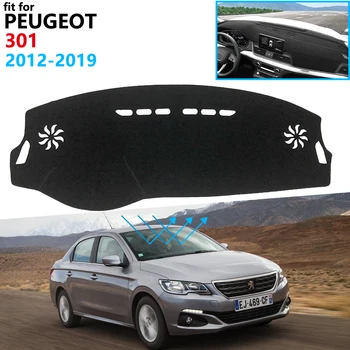 Armatuurlaua Kate Kaitsva Pad Peugeot 301 2012~2019 Auto Tarvikud Kriips Pardal Päikesevarju Vaip Anti-UV 2016 20117 2018