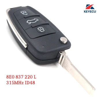 KEYECU Asendamine Uuendatud Flip Remote Auto Võti Fob 315MHz ID48 Audi A4, S4 2006-2010 P/N: 8E0 837 220 L