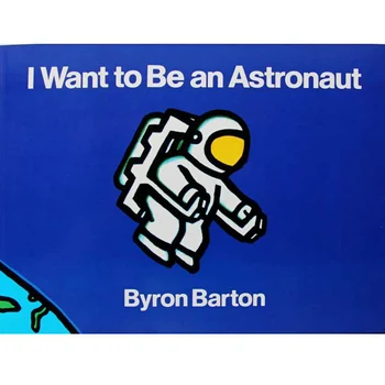 Ma Tahan Olla Astronaut, Mida Byron Barton Haridus-inglise Pilt Raamat Õppe-Kaardi Lugu Raamat Baby Kids Lastele Kingitusi