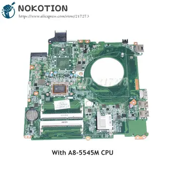 NOKOTION HP 15 15-P071NR 15-P Sülearvuti Emaplaadi A8-5545M CPU DDR3 DAY23AMB6C0 766713-501 766713-001